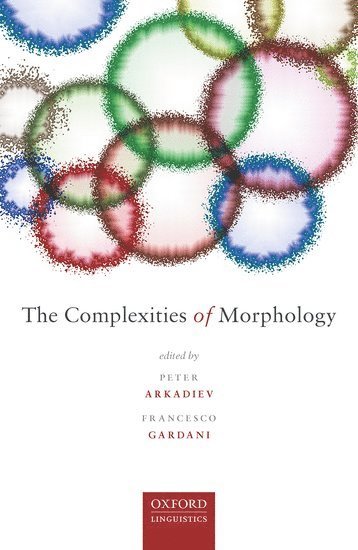 The Complexities of Morphology 1