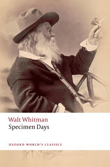 Walt Whitman, Max Cavitch, Max Cavitch, Max (University of Pennsylvania) Cavitch - Specimen Days, Häftad