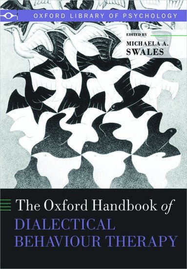bokomslag Oxford Handbook of Dialectical Behaviour Therapy