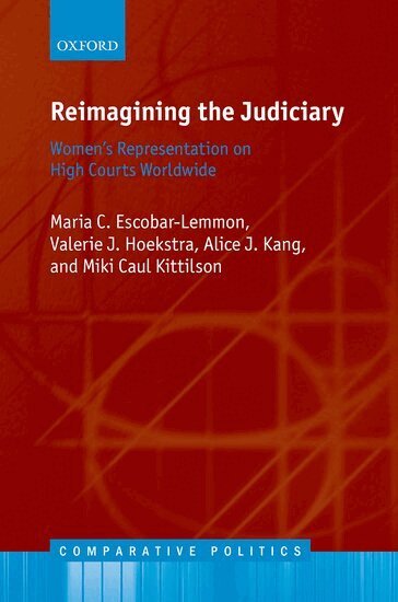Maria C. Escobar-Lemmon, Valerie J. Hoekstra, Alice J. Kang, Miki Caul Kittilson - Reimagining the Judiciary, Inbunden