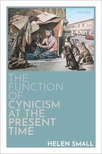 bokomslag The Function of Cynicism at the Present Time