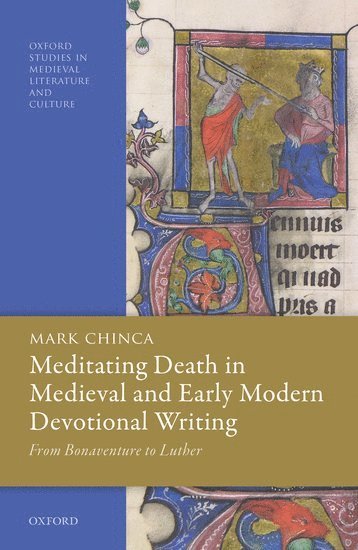 Meditating Death in Medieval and Early Modern Devotional Writing 1