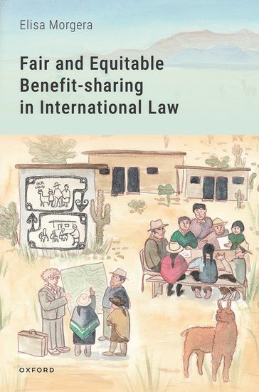 Fair and Equitable Benefit-sharing in International Law 1