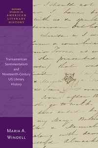 bokomslag Transamerican Sentimentalism and Nineteenth-Century US Literary History
