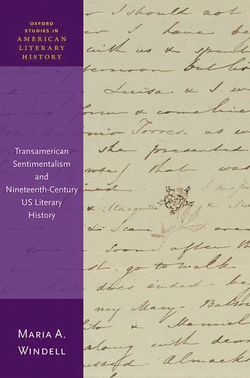 Transamerican Sentimentalism and Nineteenth-Century US Literary History 1