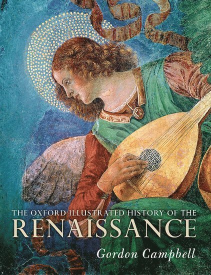 The Oxford Illustrated History of the Renaissance 1