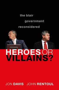 bokomslag Heroes or Villains?