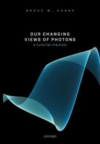 bokomslag Our Changing Views of Photons