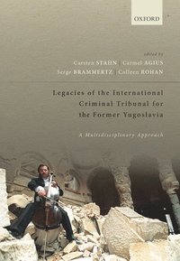 bokomslag Legacies of the International Criminal Tribunal for the Former Yugoslavia