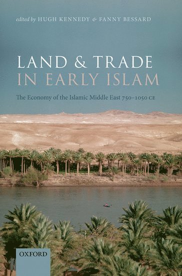 bokomslag Land and Trade in Early Islam