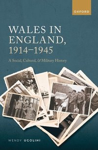 bokomslag Wales in England, 1914-1945