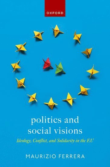 bokomslag Politics and Social Visions