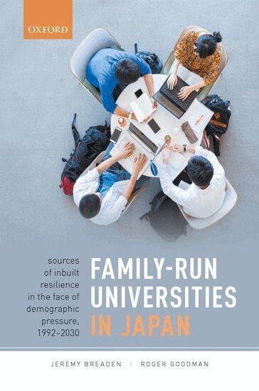 Jeremy Breaden, Roger Goodman - Family-Run Universities in Japan, Inbunden