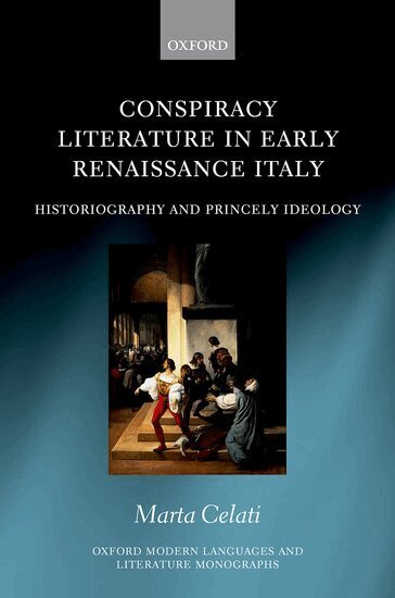 Marta Celati - Conspiracy Literature in Early Renaissance Italy, Inbunden