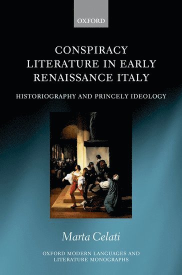 Conspiracy Literature in Early Renaissance Italy 1