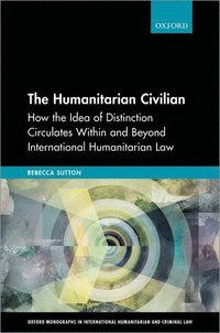 bokomslag The Humanitarian Civilian