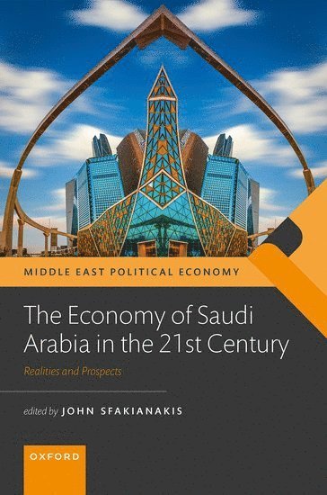 bokomslag The Economy of Saudi Arabia in the 21st Century