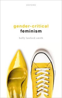 bokomslag Gender-Critical Feminism