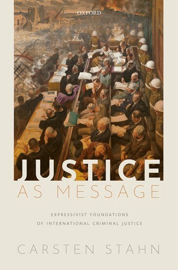 Carsten Stahn - Justice as Message, Inbunden