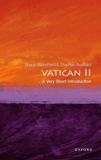 Shaun Blanchard, Stephen Bullivant - Vatican II, Häftad