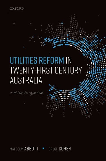bokomslag Utilities Reform in Twenty-First Century Australia