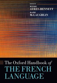 bokomslag The Oxford Handbook of the French Language