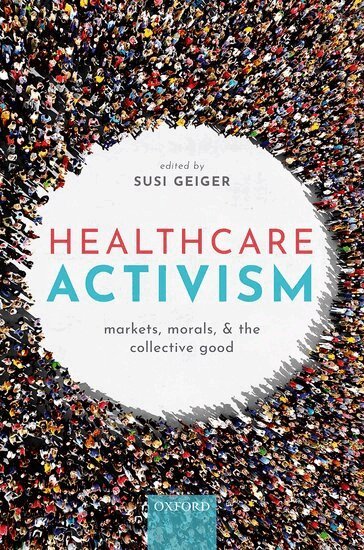 Susi Geiger - Healthcare Activism, Inbunden