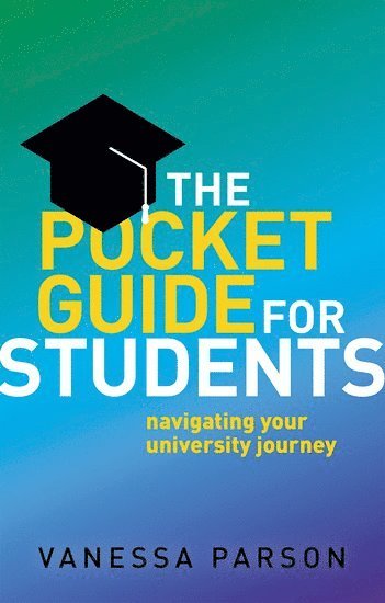 Vanessa Parson, University of Sunderland) Parson, Vanessa (Senior Lecturer in Psychology, Senior Lecturer in Psychology, Parson - The Pocket Guide for Students, Häftad