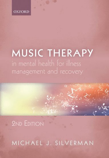 bokomslag Music Therapy in Mental Health for Illness Management and Recovery
