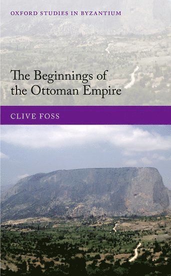 The Beginnings of the Ottoman Empire 1