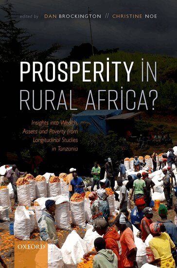 Dan Brockington, Christine Noe - Prosperity in Rural Africa?, Inbunden