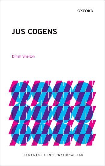 Dinah Shelton - Jus Cogens, Inbunden