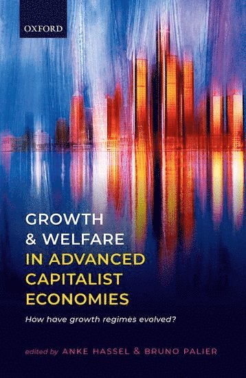 bokomslag Growth and Welfare in Advanced Capitalist Economies