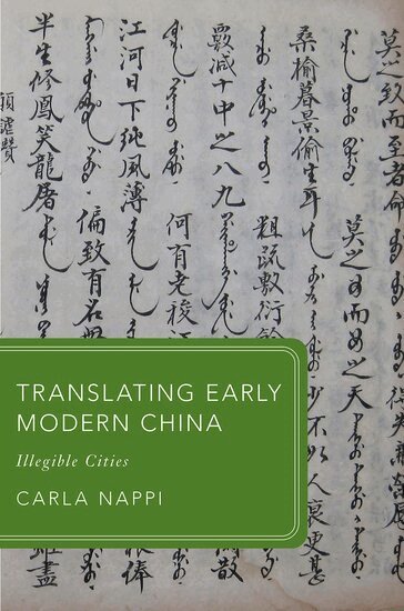 Carla Nappi - Translating Early Modern China, Inbunden