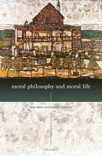 bokomslag Moral Philosophy and Moral Life