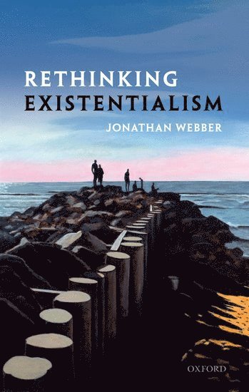 Rethinking Existentialism 1