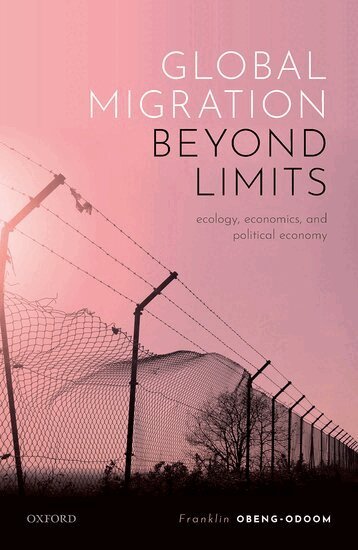 Franklin Obeng-Odoom - Global Migration beyond Limits, Inbunden