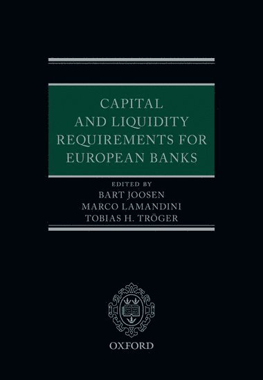 Capital and Liquidity Requirements for European Banks 1