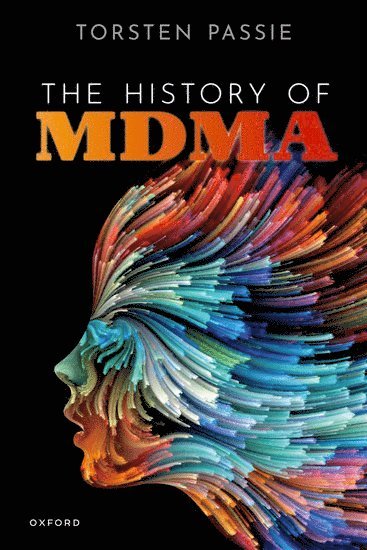 bokomslag The History of MDMA