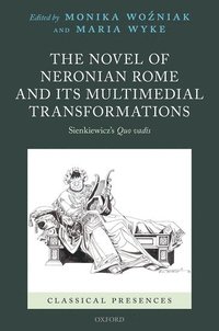 bokomslag The Novel of Neronian Rome and its Multimedial Transformations