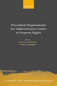 bokomslag Procedural Requirements for Administrative Limits to Property Rights