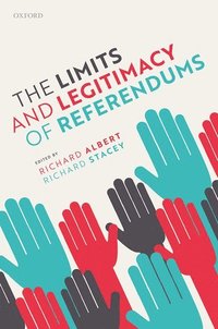 bokomslag The Limits and Legitimacy of Referendums