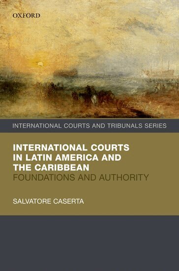Salvatore Caserta - International Courts in Latin America and the Caribbean, Inbunden