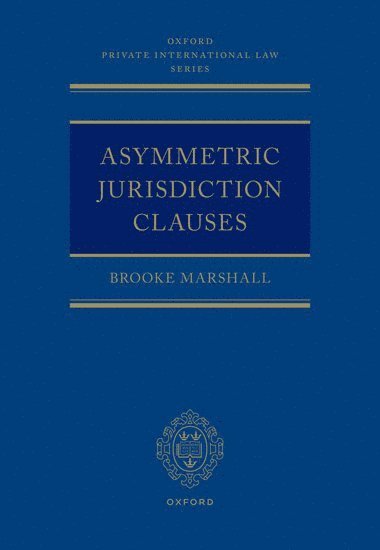 bokomslag Asymmetric Jurisdiction Clauses