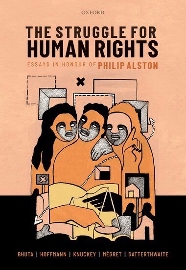Nehal Bhuta, Florian Hoffmann, Sarah Knuckey, Frédéric Mégret, Margaret Satterthwaite - The Struggle for Human Rights, Inbunden