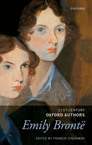 Francis O'Gorman - Emily Brontë, Inbunden