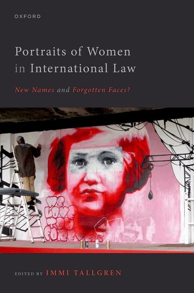 Immi Tallgren - Portraits of Women in International Law, Inbunden