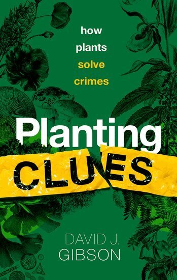 David J. Gibson - Planting Clues, Inbunden