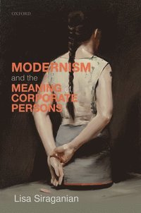 bokomslag Modernism and the Meaning of Corporate Persons