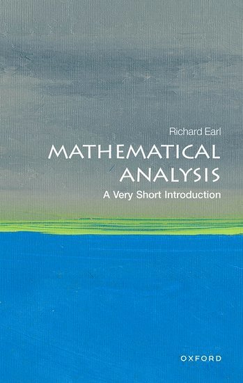 Mathematical Analysis: A Very Short Introduction 1